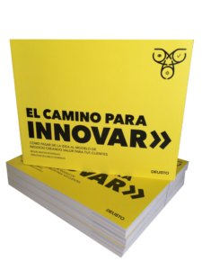 El camino para innovar. Editorial deusto